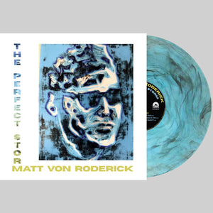 MATT VON RODERICK | PERFECT STORM