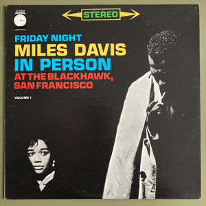 MILES DAVIS | IN PERSON FRIDAY NIGHT AT THE BLACKHAWK SAN FRANCISCO VOL 1 - US 1973 REISSUE