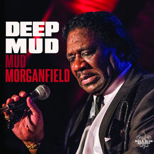 MUD MORGANFIELD | DEEP MUD