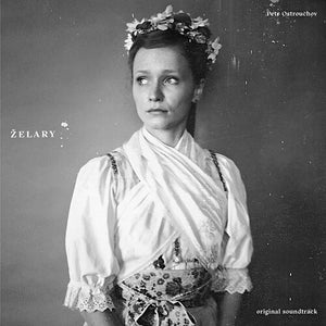 PETR OSTROUCHOV^VARIOUS | PETR OSTROUCHOV - ZELARY - O.S.T.