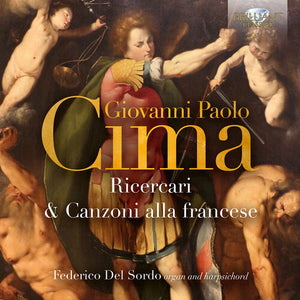 FEDERICO DEL SORDO | CIMA: RICERCARI & CANZONI ALLA FRANCESE