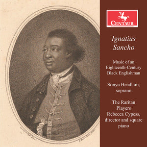 SONYA HEADLAM^REBECCA CYPESS^THE RARITAN PLAYERS | IGNATIUS SANCHO