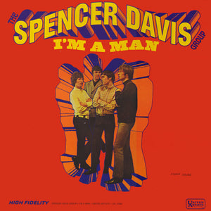 SPENCER DAVIS GROUP | IM A MAN - USA MONO - SEAM SPLIT
