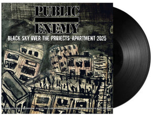 PUBLIC ENEMY | BLACK SKY OVER THE PROJECTS: APARTMENT 2025