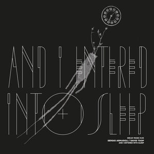 | DECAY MUSIC N10: & I ENTERED INTO SLEEP