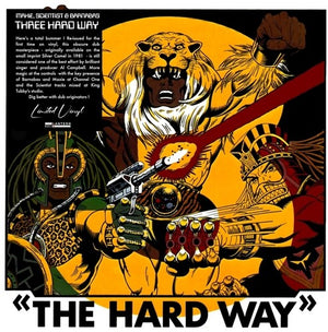 | THREE THE HARD WAY