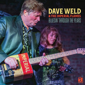 DAVE WELD | BLUESIN' THROUGH THE YEARS