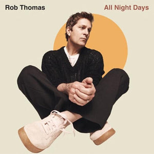 ROB THOMAS | ALL NIGHT DAYS