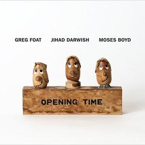 GREG FOAT | OPENING TIME