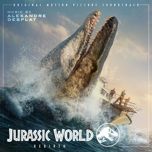 ALEXANDRE DESPLAT | JURASSIC WORLD REBIRTH - O.S.T.