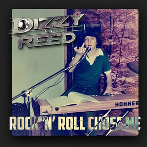 DIZZY REED | ROCK 'N ROLL CHOSE ME