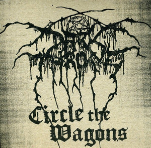 DARKTHRONE | CIRCLE THE WAGONS (DIGI)