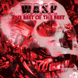 W.A.S.P. | BEST OF THE BEST