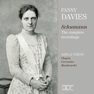 FANNY DAVIES^ADELA VERNE | FANNY DAVIES & ADELA VERNE - COMPLETE RECORDINGS