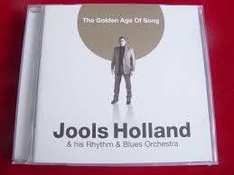 JOOLS HOLLAND / RHYTHM AND BLUES ORCHESTRA | GOLDEN AGE OF SONG