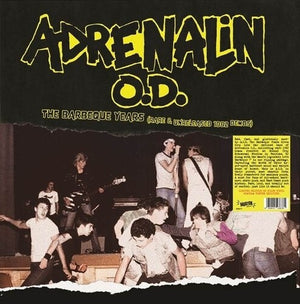 ADRENALIN OD | BARBEQUE YEARS (RARE & UNRELEASED 1982 DEMOS)