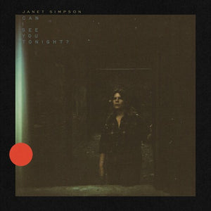 JANET SIMPSON | CAN I SEE YOU TONIGHT