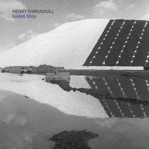 HENRY THREADGILL | LISTEN SHIP