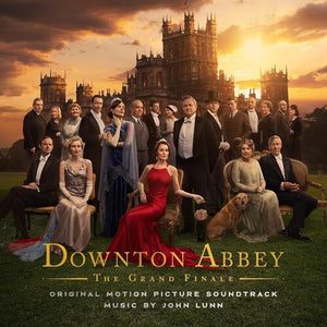 JOHN LUNN | DOWNTON ABBEY: THE GRAND FINALE - O.S.T.