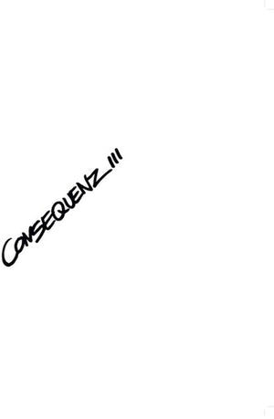 | CONSEQUENZ III