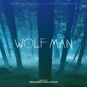 BENJAMIN WALLFISCH | WOLF MAN - O.S.T.