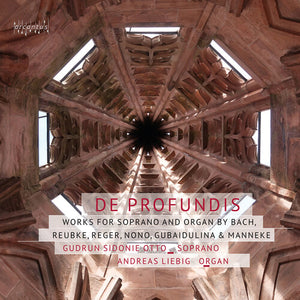 GUDRUN SIDONIE OTTO^ANDREAS LIEBIG | DE PROFUNDIS