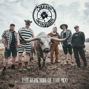 STEVE 'N' SEAGULLS | DARK SIDE OF THE MOO
