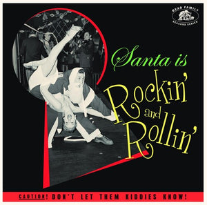 VARIOUS ARTISTS | SANTA IS ROCKIN' AND ROLLIN' / VARIOUS