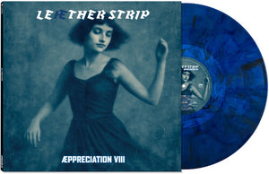 LEæTHER STRIP | AEPPRECIATION VIII