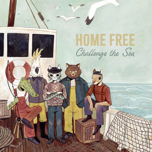 HOME FREE | CHALLENGE THE SEA