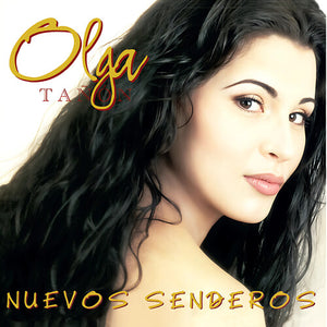 OLGA TANON | NUEVOS SENDEROS