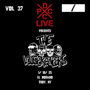 LOUSEKATEERS | DCXPC LIVE 37
