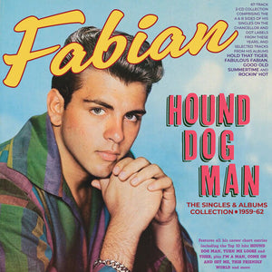 FABIAN | HOUND DOG MAN: THE SINGLES & ALBUMS COLLECTION