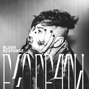 BLUSH RESPONSE | EGO DEATH