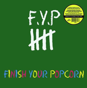 FYP | FINISH YOUR POPCORN