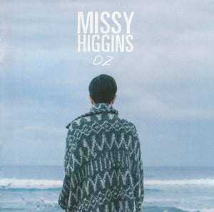 MISSY HIGGINS | OZ (DIGI)