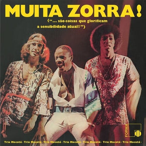 TRIO MOCOTO | MUITA ZORRA