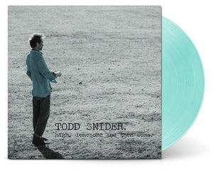 TODD SNIDER | HIGH LONESOME AND THEN SOME