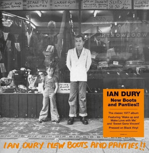 IAN DURY | NEW BOOTS & PANTIES