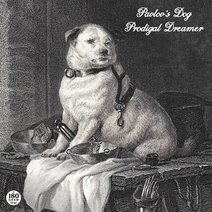 PAVLOV'S DOG | PRODIGAL DREAMER