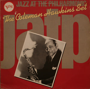 COLEMAN HAWKINS | JAZZ AT THE PHILHARMONIC - COLEMAN HAWKINS SET
