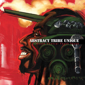 ABSTRACT TRIBE UNIQUE | SOUTH CENTRAL THYNK TAYNK (RED 2LP SET) (VINYL)