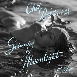 CHET BAKER | SWIMMING BY MOONLIGHT