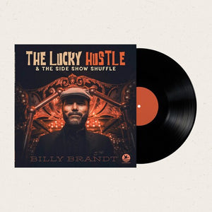 BILLY BRANDT | LUCKY HUSTLE & SIDE SHOW SHUFFLE