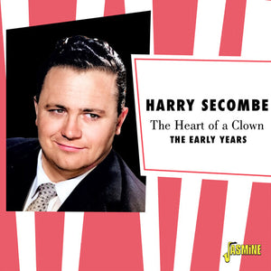 HARRY SECOMBE | HEART OF A CLOWN - THE EARLY YEARS