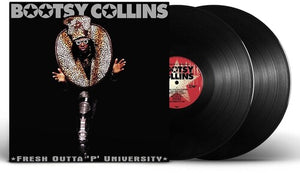 BOOTSY COLLINS | FRESH OUTTA 'P' UNIVERSITY (REMASTERED 2LP EDITION) (VINYL)