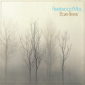 FLEETWOOD MAC | BARE TREES (RHINO RESERVE)