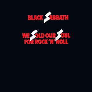 BLACK SABBATH | WE SOLD OUR SOUL FOR ROCK 'N' ROLL