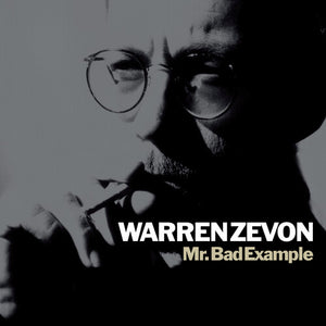 WARREN ZEVON | MR BAD EXAMPLE (VINYL)