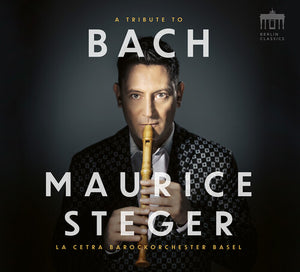 MAURICE STEGER | TRIBUTE TO BACH